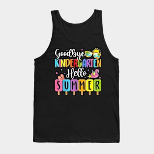 Goodbye Kindergarten Hello Summer Last Day Of School Grad T-Shirt Tank Top